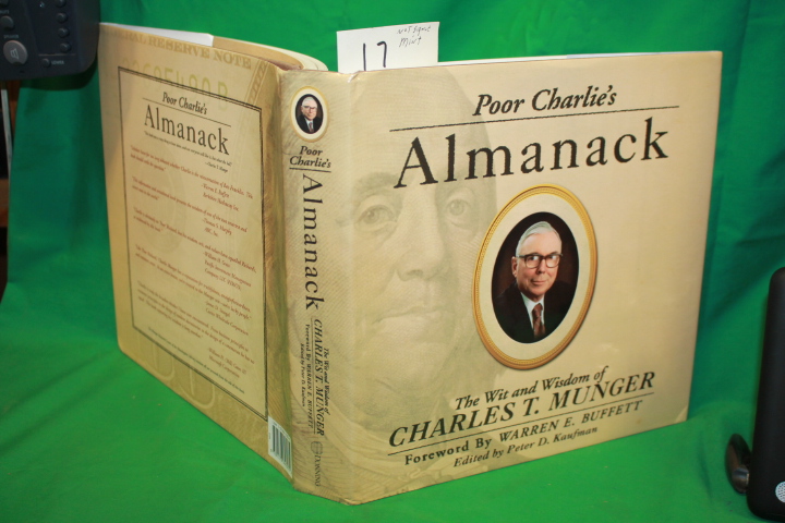 Munger, Charles  Charlie .; Kaufman,...: Charles T. Munger Poor Charlie's Alm...