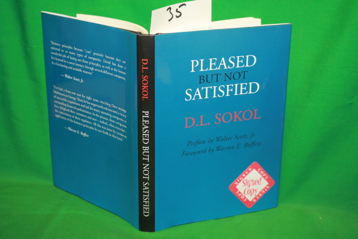 Sokol, D.L. Signed by Author: Pleased But Not Satisfied Signed by Author