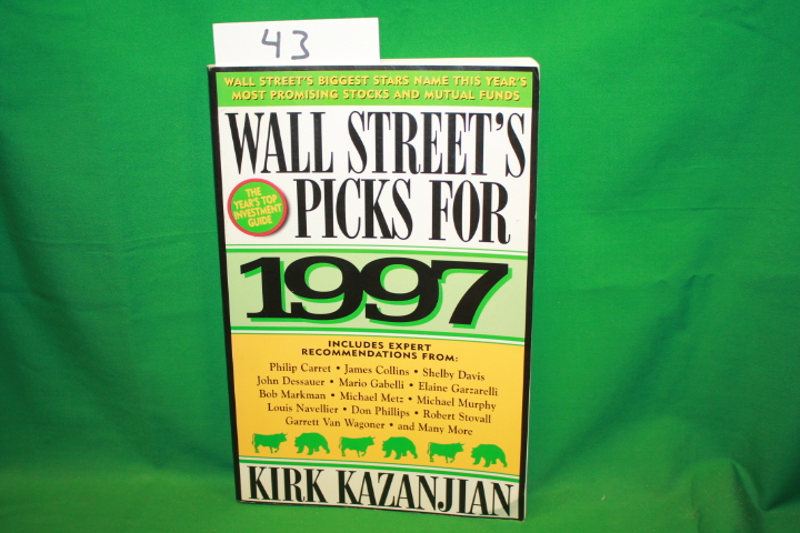 Kazanjian, Kirk: Wall Street's Picks for 1997