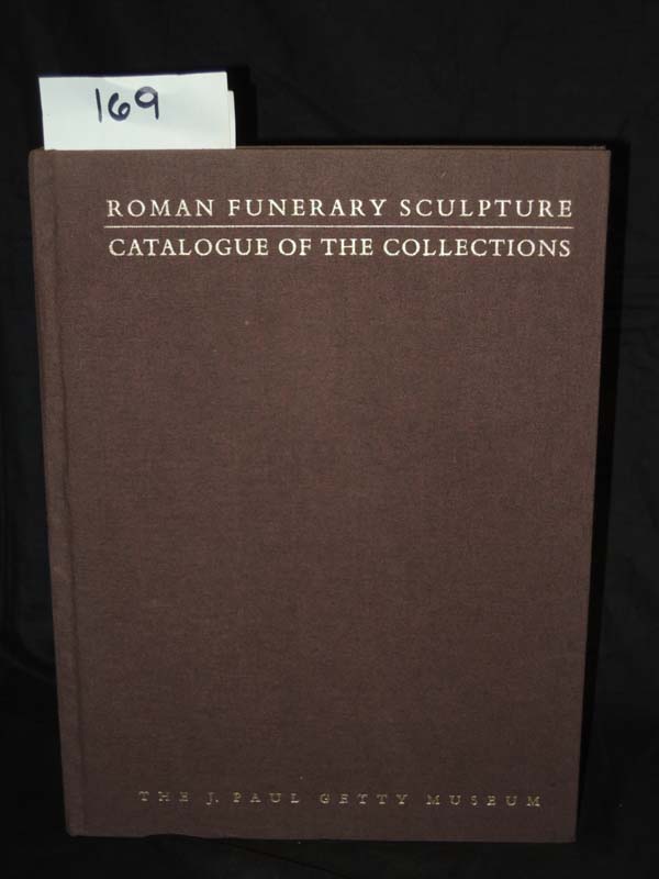 Koch, Guntram: Roman Funerary Sculpture Catalogue of the Collections