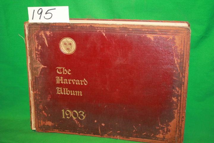 The Harvard: The Harvard (Class) Album 1903