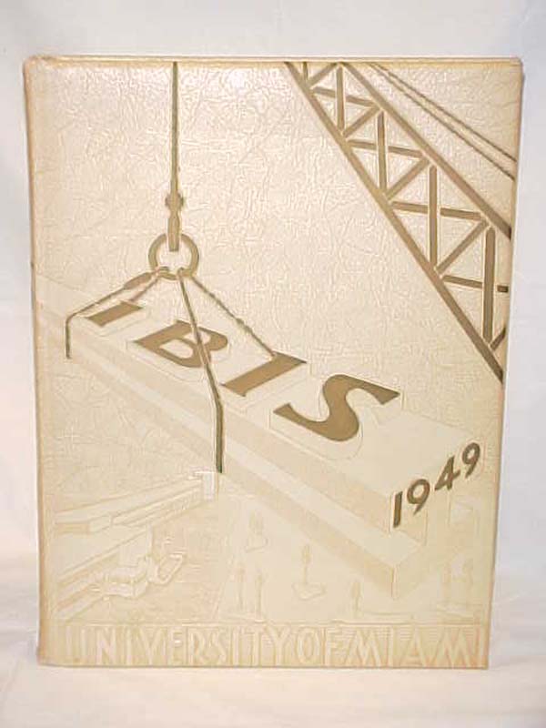 University of Miami Ibis: Ibis Yearbook 1949