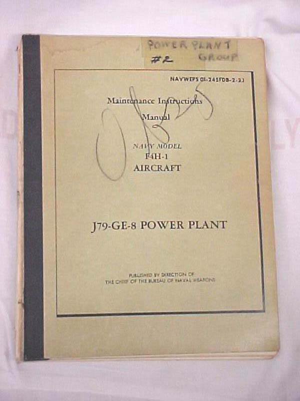 Chief Bureau Naval Weapons: Maintenence Instructions Manual Navy Model F4H-1 ...