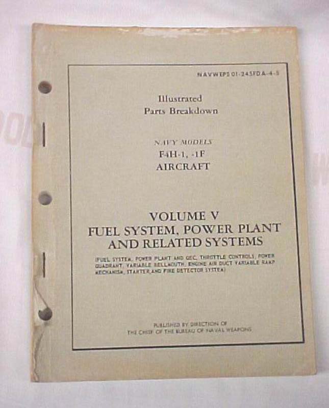 Chief Bureau Naval Weapons: Illustrated Parts Breakdown Navy Models F4H-1, -1...