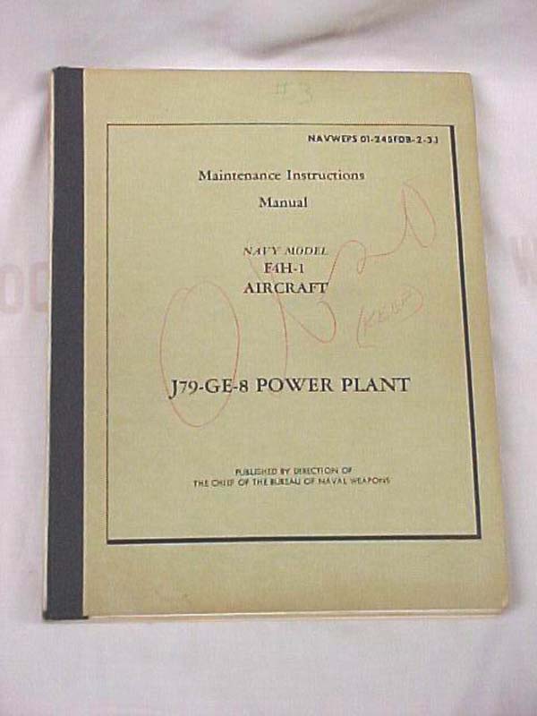 Chief Bureau Naval Weapons: Maintenence Instructions Manual Navy Model F4H-1 ...
