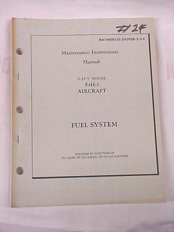 Chief Bureau Naval Weapons: Maintenence Instructions Manual Navy Model F4H-1 ...