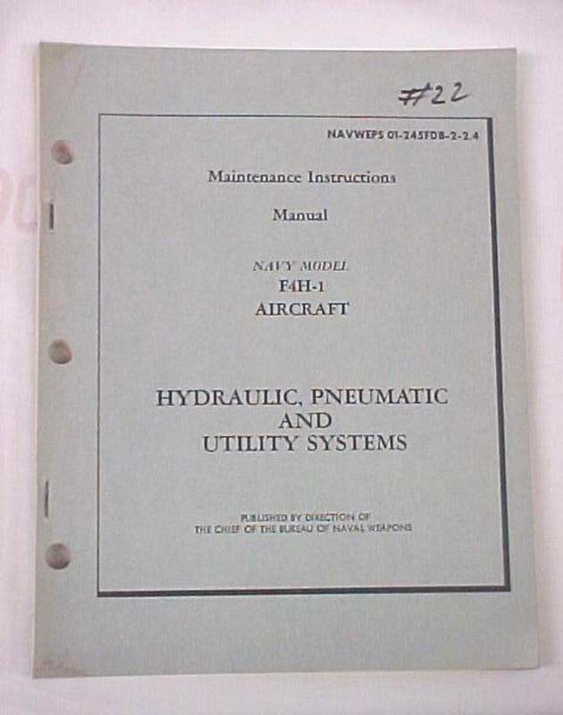 Chief Bureau Naval Weapons: Maintenence Instructions Manual Navy Model F4H-1 ...
