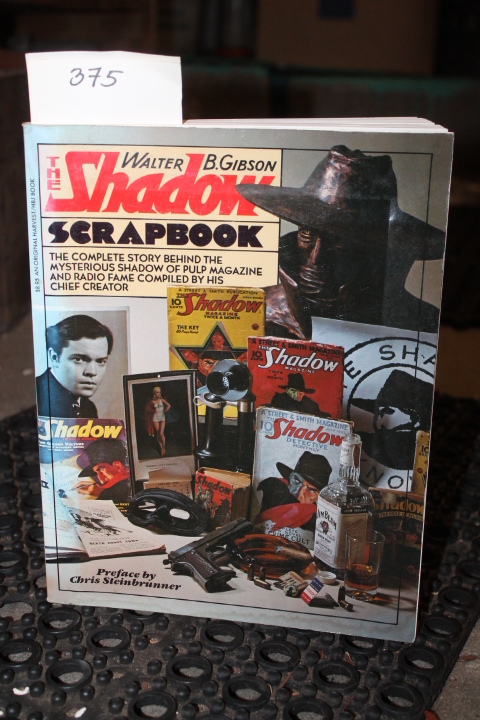 Gibson, Walter B: Shadow Scrapbook: Complete Story Behind  Mysterious Shadow ...