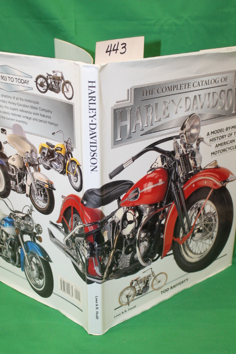 Rafferty, Tod: The Complete Catalog of Harley Davidson