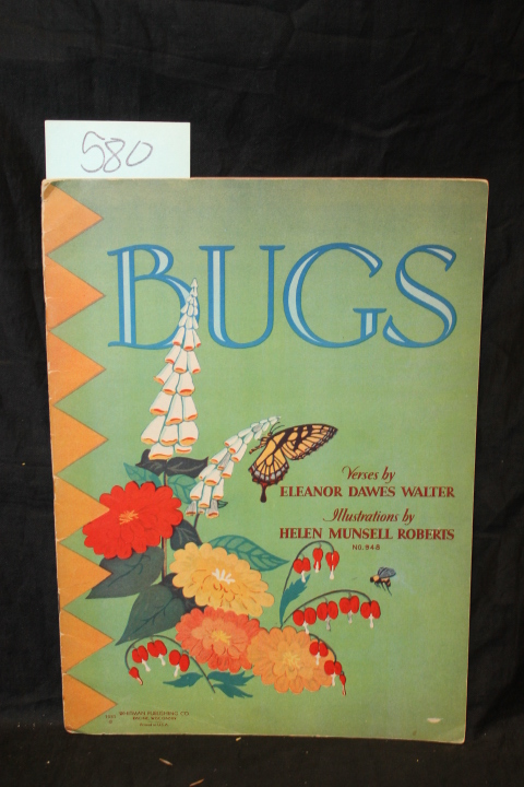 Walter, Eleanor Dawes; HELEN MUNSELL ROBERTS: Bugs                 No. 9 4-8