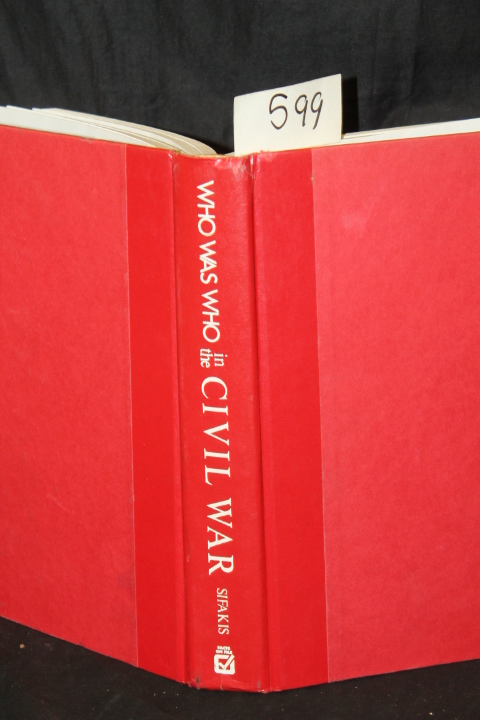 Sifakis, Stewart: Who Was Who In The Civil War