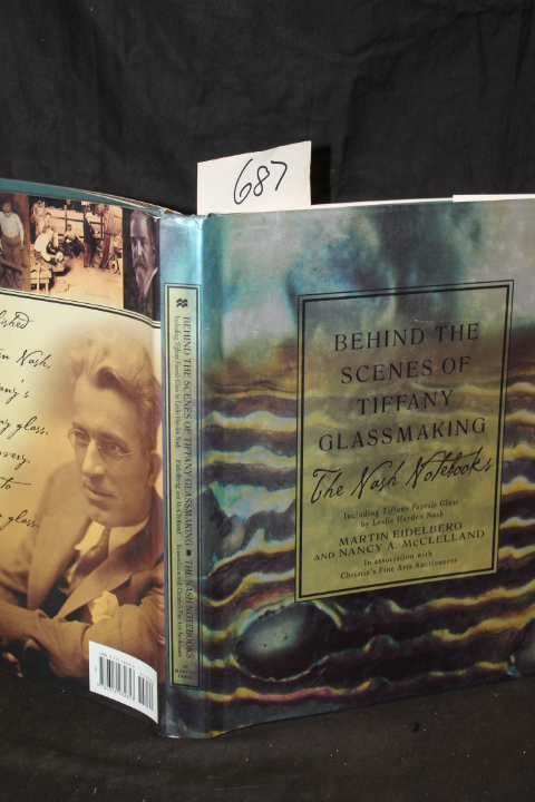 Eidelberg, Martin & McClelland, Nanc...: Behind the Scenes of Tiffany Glass M...