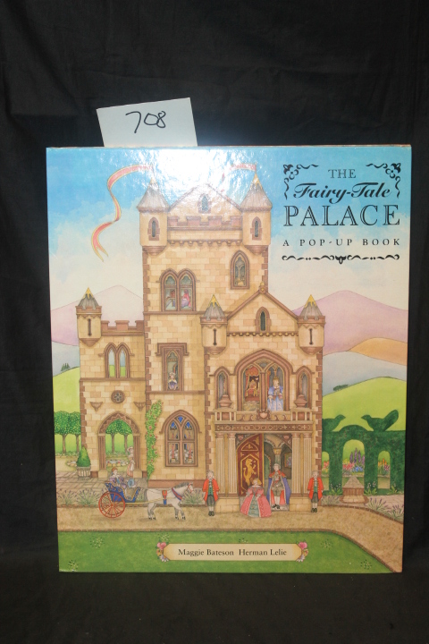 Bateson, Maggie & Lelie, Herman: The Fairy- Tale Palace. A Pop-up Book