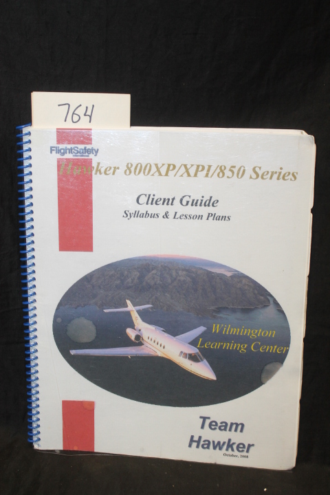 Hawker: Hawker 800XP/XPI/850 Series Client guide Syllabus & Lesson Plans