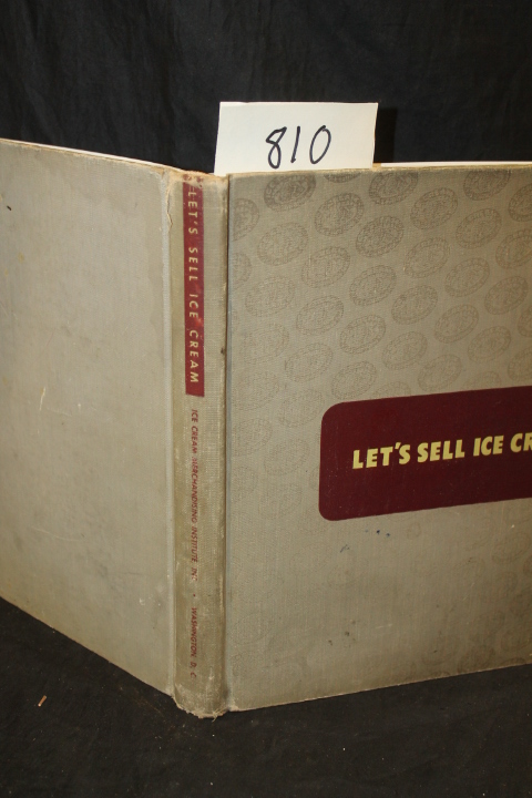 The International Association of Ice Cream Manufacturers: Let's Sell Ice Cream