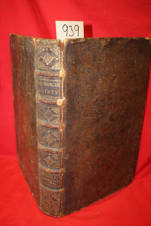 R. P. Dominique de Jesus: La Monarchie Sainte, Historique Chronologique, et G...