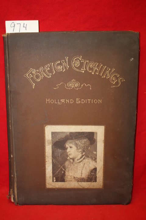 Koehler, S. R.; Unger, William; Leib...: Foreign Etchings a Series of Twenty ...