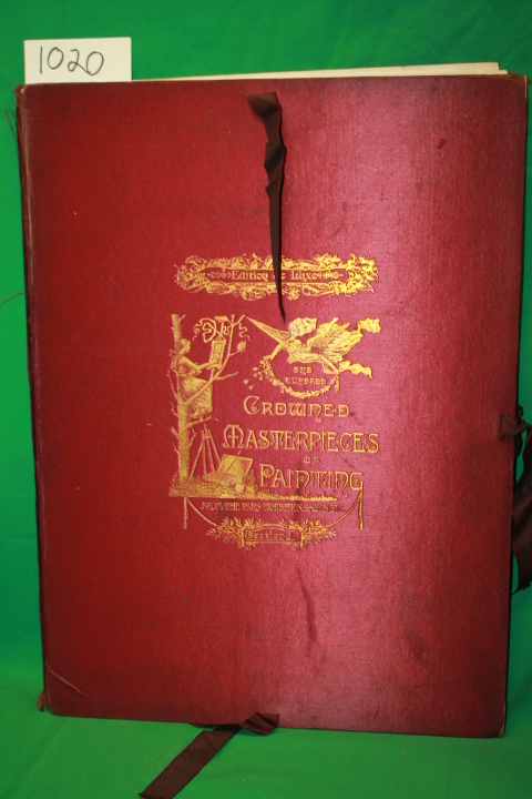 Reed, J. E.; Smith, Geo A. and other...: One Hundred Crowned Masterpieces of ...