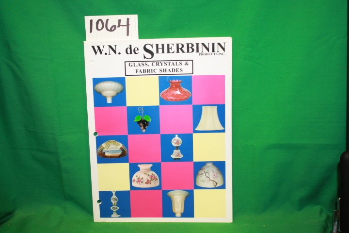 W. N. de Sherbinin: Glass, Crystals & Fabric Shades Catalog W. N. de Sherbini...