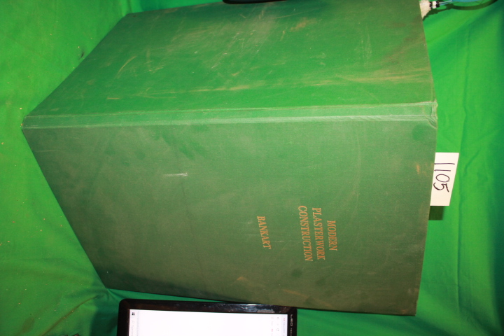 Bankart, G. Edward: Modern Plasterwork Construction