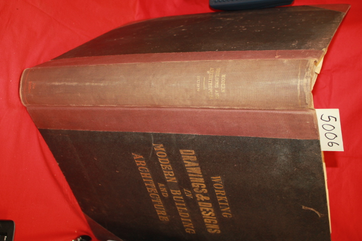 Burn, Robert Scott: Modern Building and Architecture: a Series of Working Dra...