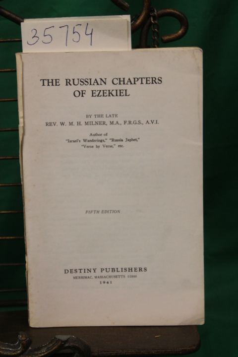 Milner, W.M.H: The Russian Chapters of Ezekiel