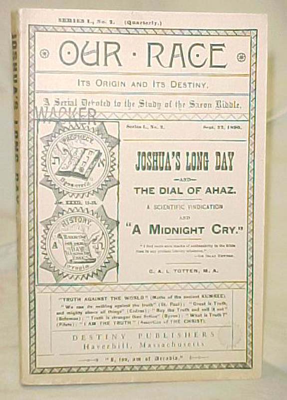 Totten, Charles, A.M: Joshua's Long Day and The Dial of AHAZ.  Midnight Cry