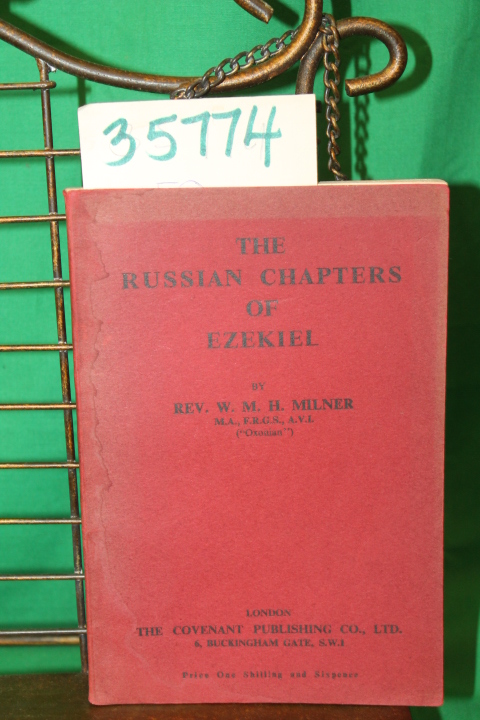 Milner, Rev.W.M.H: The Russian Chapters of Ezekiel