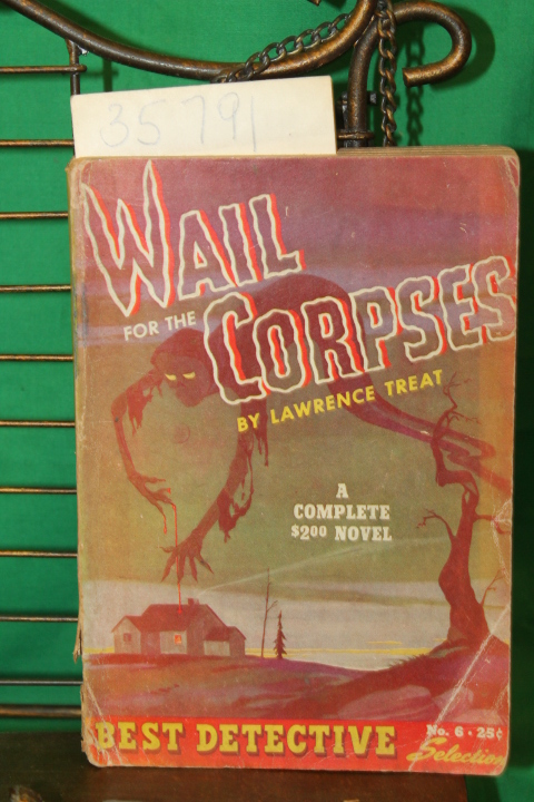 Treat, Lawrence: Wail for the Corpses