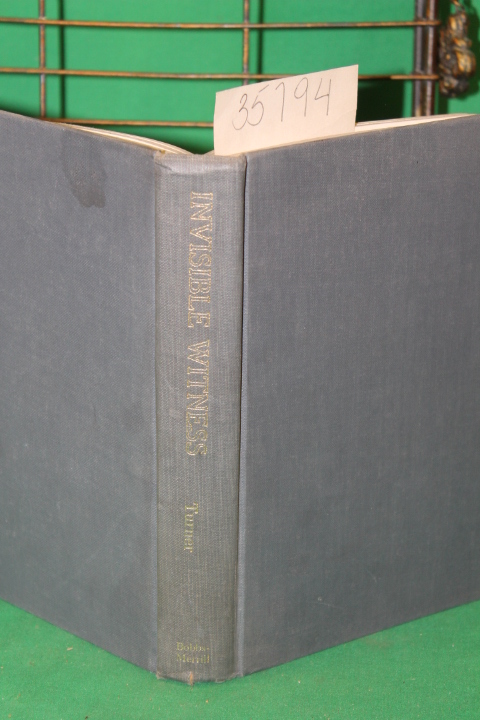 Turner, Wiulliam W.: Invisible Witness