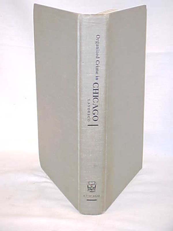 Landesco, John: Organized Crime in Chicago