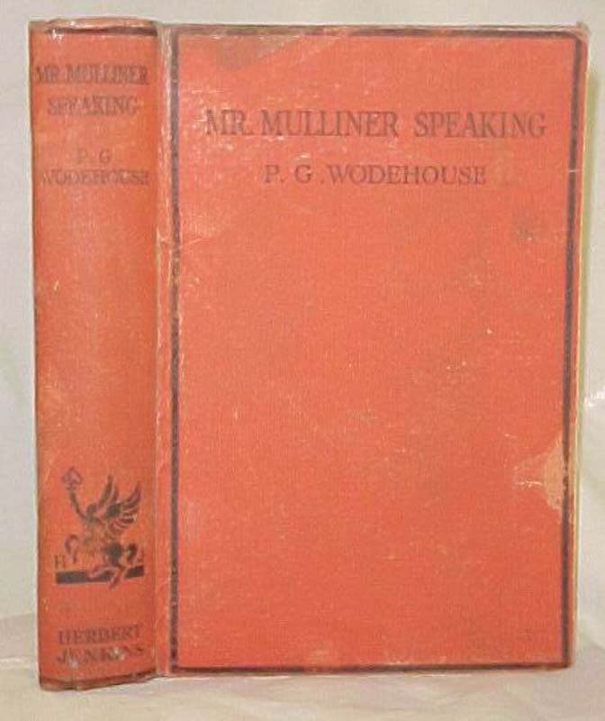 Wodehouse, P. G.: Mr. Mulliner Speaking