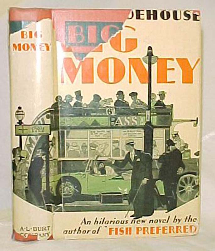 Wodehouse, P. G.: Big Money