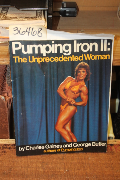 Gaines Charles, Butler George: Pumping Iron II: The Unprecedented Woman
