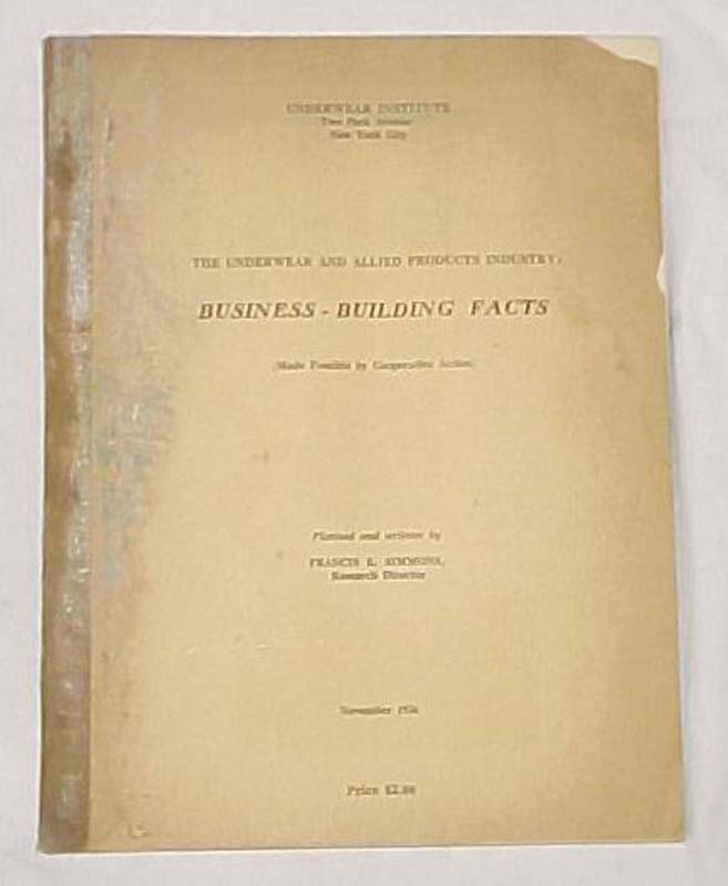 Simmons, Francis E.: The Underwear and Allied Products Industry: Business- Bu...