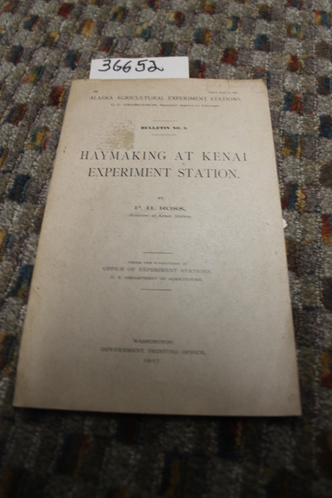 Ross, P. H.: Haymaking At Kenai Experiment Station Ross, P. H.: Haymaking At Kenai Experiment Station