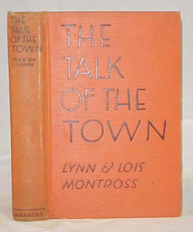 Montross, Lynn and Lois Seyster: The Talk Of The Town