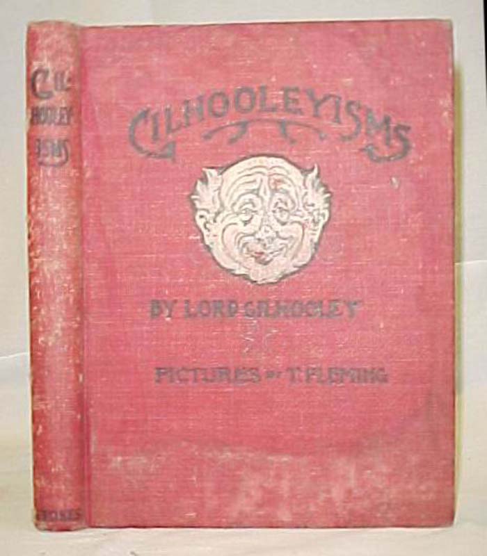 Gilhooley, Lord: Gilhooleyisms