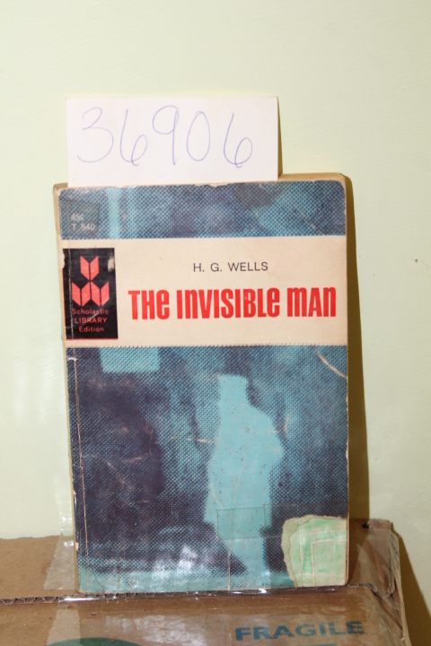 Wells, H.G.: The Invisible Man