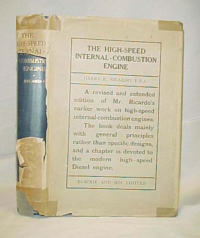 Ricardo F.R.S., Harry R.: The High-Speed Internal-Combustion Engine