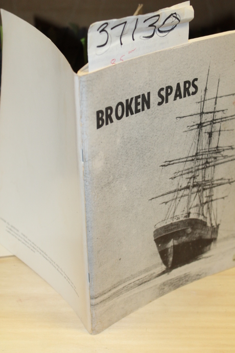 Downey, Leland Woolley: Broken Spars: New Jersey Coast Shipwrecks 1640-1935