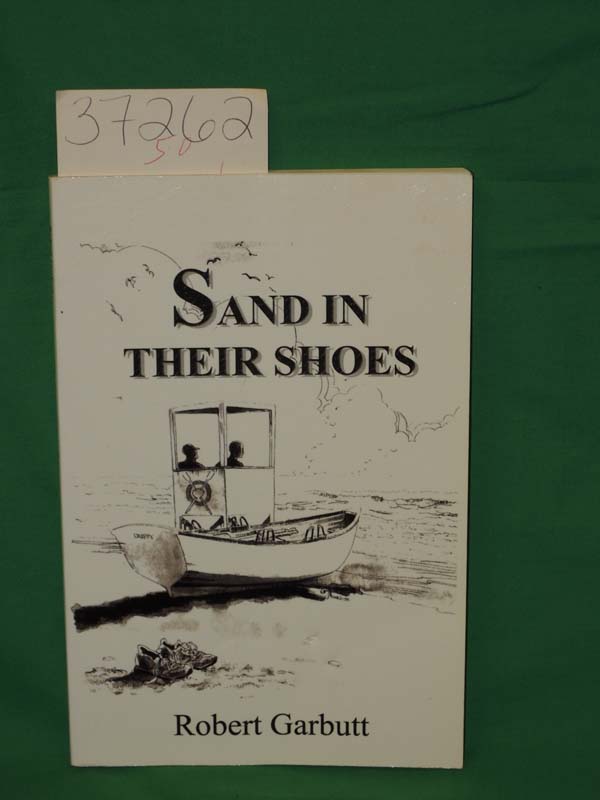 Garbutt, Robert: Sand In Their Shoes ATLANTIC CITY BEACH PATROL