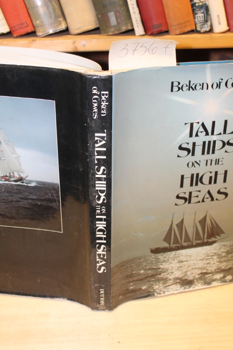Beken, Kenneth J.: Beken of Cowes: Tall Ships on the High Seas