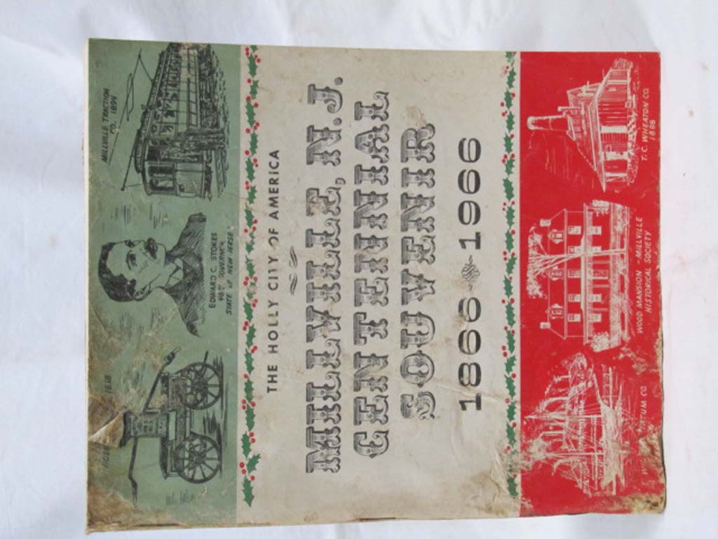 Weber, Martin [Editor]: Millville, N. J., Centennial Souvenir:  1866-1966