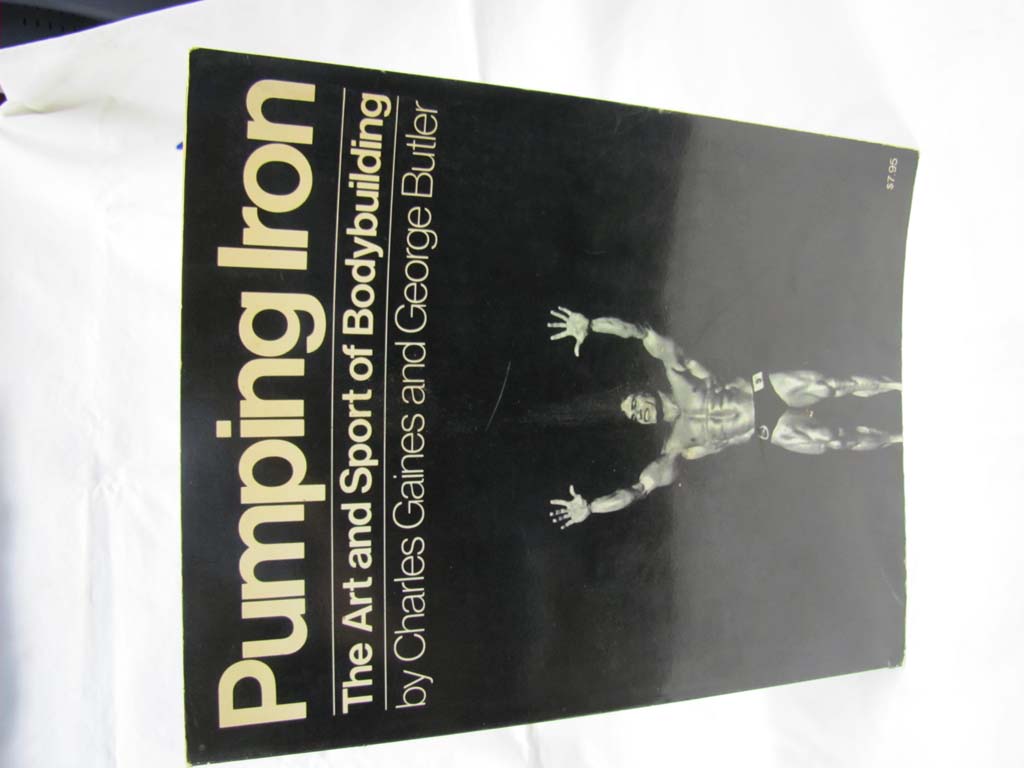 Gaines, Charles: Pumping Iron: The Art and Sport of Bodybuilding, 1974