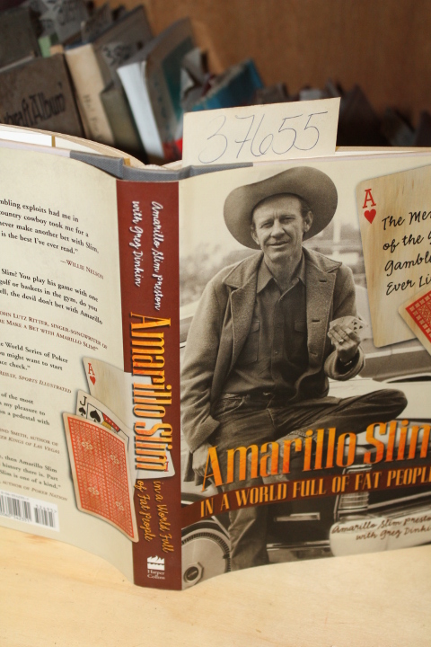 Preston, Amarillo Slim with Greg Dinkin: Amarillo Slim in a World Full of Fat...