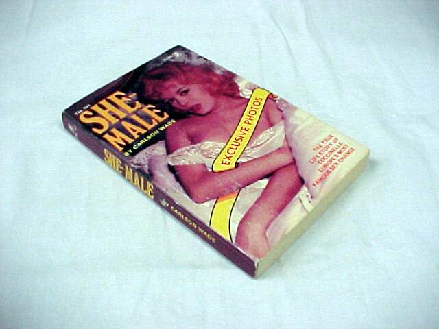 Wade, Carlson: She-Male