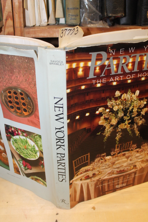 Savoca, Jean-Michel and Brawley, Boyce...: New York Parties:  The Art of Hosting