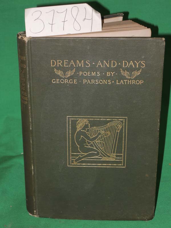 George, Parsons, Lathrop (poems by): Dreams and Days