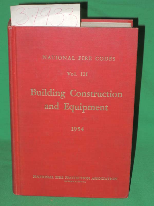 National Fire Protection Association: Building Construction and Equipment Nat...